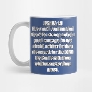 Joshua 1:9 Bible Verse KJV Text Mug